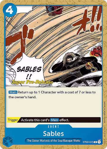 Sables (ST03-015), ST-03: Starter Deck 3 The Seven Warlords of The Sea (Super Pre-Release Edition) — One Piece card price