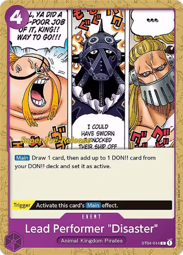 Lead Performer "Disaster" (ST04-014), ST-04: Starter Deck 4 Animal Kingdom Pirates (Super Pre-Release Edition) — One Piece card price
