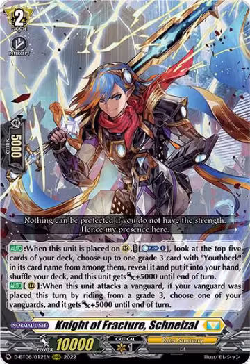 Knight of Fracture, Schneizal (D-BT06/012EN), D-BT06: Blazing Dragon Reborn — Vanguard card price