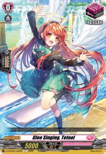 Glee Singing, Tetoel (D-LBT03/104EN), D-LBT03: Lyrical Monasterio ~Summertime Memories!~ — Vanguard card price