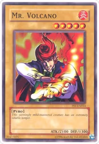Mr. Volcano (PSV-EN044), Pharaoh's Servant (Worldwide English) — Yu-Gi-Oh! card price