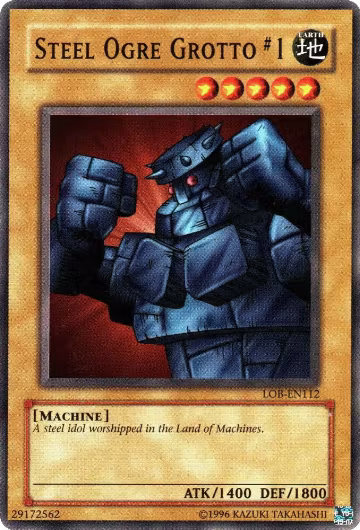Steel Ogre Grotto #1 (LOB-EN112), Legend of Blue Eyes White Dragon (Worldwide English) — Yu-Gi-Oh! card price