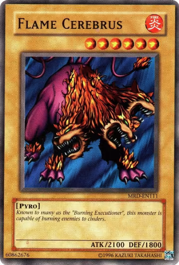 Flame Cerebrus (MRD-EN111), Metal Raiders (Worldwide English) — Yu-Gi-Oh! card price