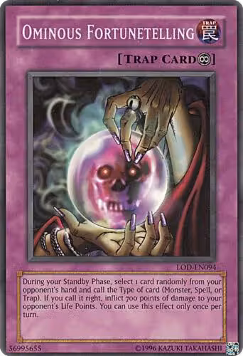 Ominous Fortunetelling (LOD-EN094), Legacy of Darkness (Worldwide English) — Yu-Gi-Oh! card price