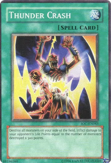 Thunder Crash (IOC-EN043), Invasion of Chaos (Worldwide English) — Yu-Gi-Oh! card price