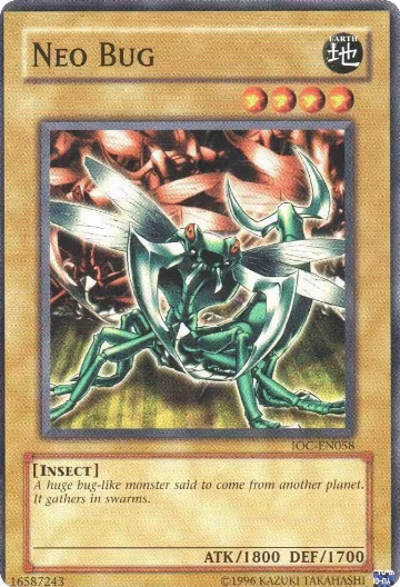 Neo Bug (IOC-EN058), Invasion of Chaos (Worldwide English) — Yu-Gi-Oh! card price
