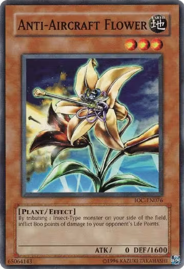 Anti-Aircraft Flower (IOC-EN076), Invasion of Chaos (Worldwide English) — Yu-Gi-Oh! card price
