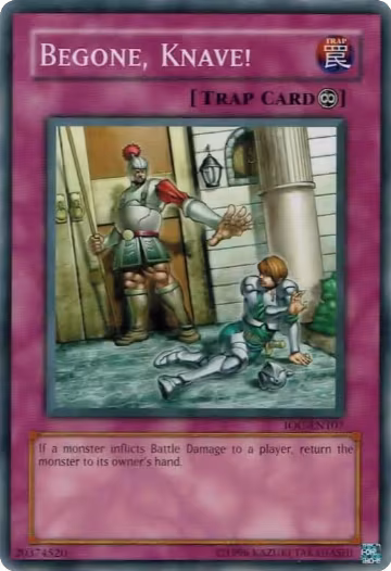 Begone, Knave! (IOC-EN107), Invasion of Chaos (Worldwide English) — Yu-Gi-Oh! card price