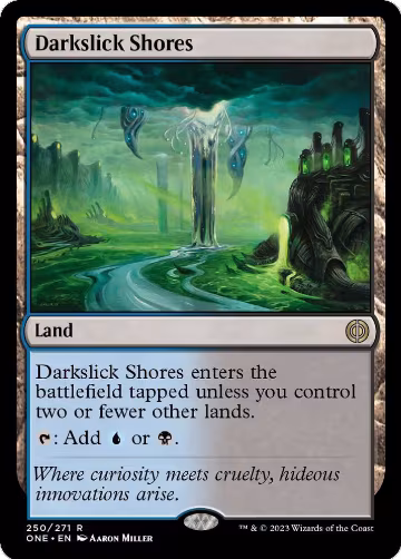 Darkslick Shores (250), Phyrexia: All Will Be One — Magic card price