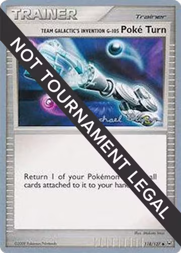 Team Galactic's Invention G-105 Poke Turn - 2010 (Mychael Bryan) (118/127), World Championship Decks — Pokémon card price