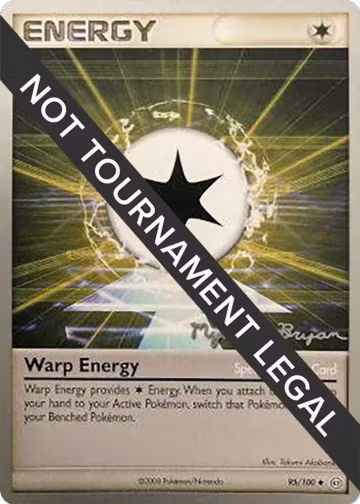 Warp Energy - 2010 (Mychael Bryan) (95/100), World Championship Decks — Pokémon card price