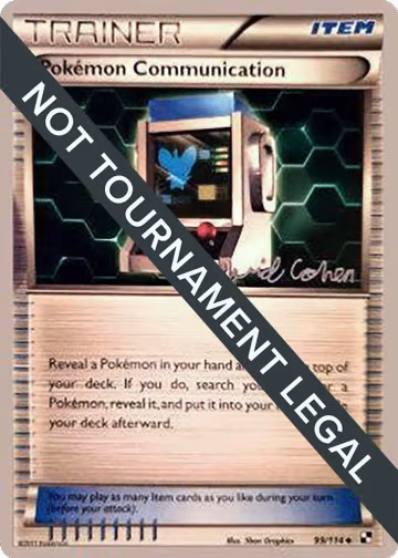 Pokemon Communication - 2011 (David Cohen) (99/114), World Championship Decks — Pokémon card price