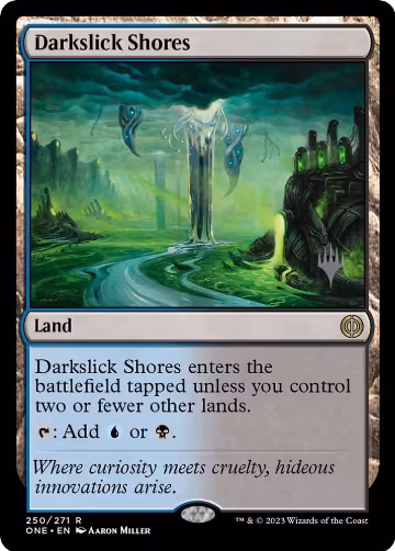 Darkslick Shores (250), Promo Pack: Phyrexia: All Will Be One — Magic card price
