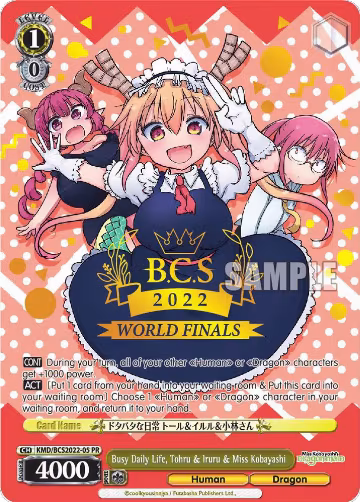 Busy Daily Life, Tohru & Iruru & Miss Kobayashi (World Finals 2022) (KMD/BCS2022-05 PR), Miss Kobayashi's Dragon Maid — Weiß Schwarz card price
