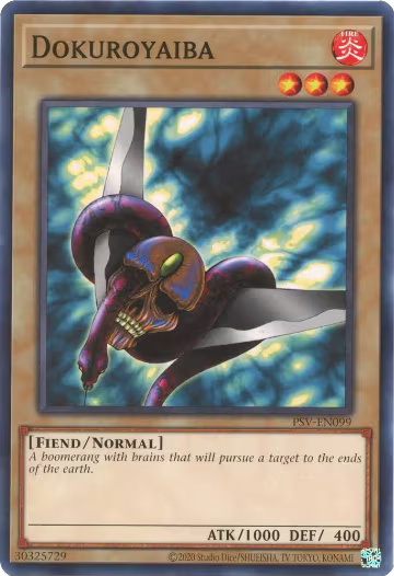 Dokuroyaiba (PSV-EN099), Pharaoh's Servant (25th Anniversary Edition) — Yu-Gi-Oh! card price