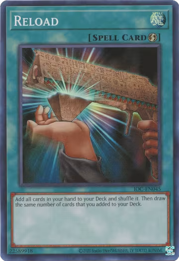 Reload (IOC-EN045), Invasion of Chaos (25th Anniversary Edition) — Yu-Gi-Oh! card price