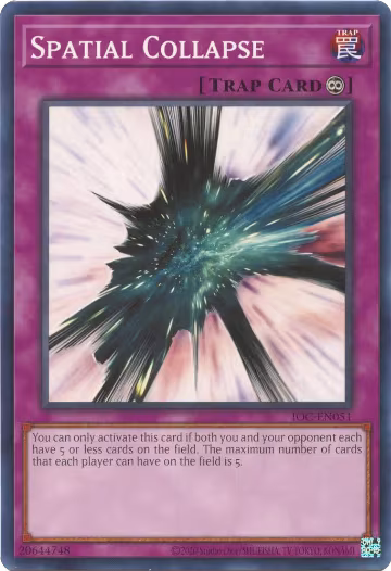 Spatial Collapse (IOC-EN051), Invasion of Chaos (25th Anniversary Edition) — Yu-Gi-Oh! card price
