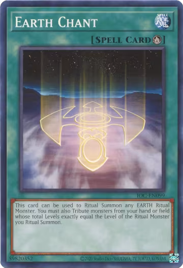 Earth Chant (IOC-EN099), Invasion of Chaos (25th Anniversary Edition) — Yu-Gi-Oh! card price