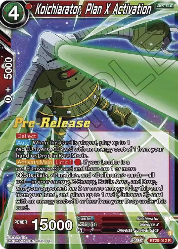 Koichiarator, Plan X Activation (BT20-012), Power Absorbed Pre-Release Cards — DB Super card price