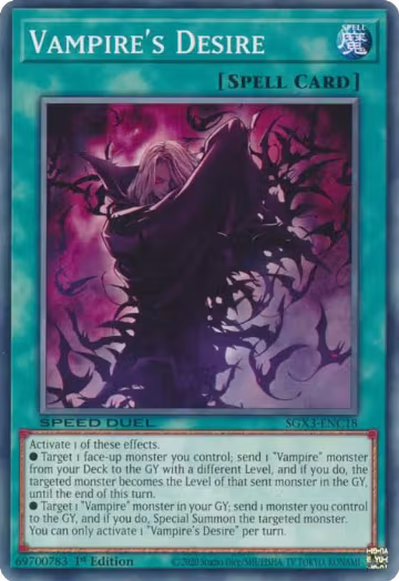 Vampire's Desire (SGX3-ENC18), Speed Duel GX: Duelists of Shadows — Yu-Gi-Oh! card price