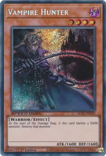 Vampire Hunter (Secret Rare) (SGX3-ENI19), Speed Duel GX: Duelists of Shadows — Yu-Gi-Oh! card price