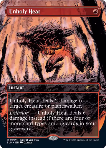 Unholy Heat (4), Secret Lair Showdown — Magic card price