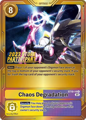 Chaos Degradation (2023 Store Participant) (ST10-14 R), Starter Deck 10: Parallel World Tactician — Digimon card price