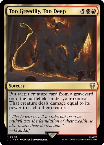 Too Greedily, Too Deep (72), Commander: The Lord of the Rings: Tales of Middle-earth — Magic card price