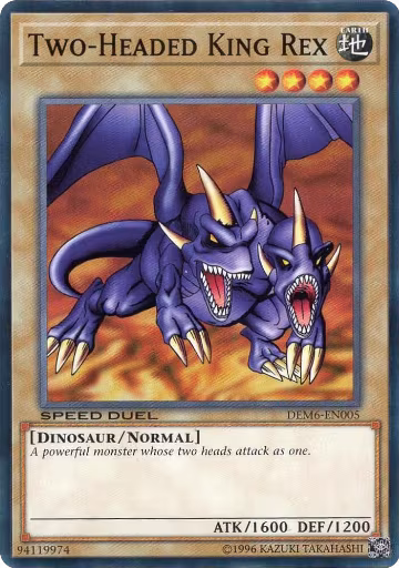 Two-Headed King Rex (DEM6-EN005) — card price