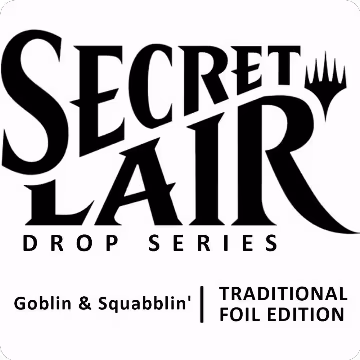 Secret Lair Drop: Goblin & Squabblin' - Rainbow Foil Edition, Secret Lair Drop Series — Magic sealed product price