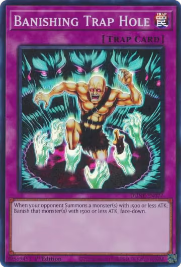 Banishing Trap Hole (DUNE-EN077), Duelist Nexus — Yu-Gi-Oh! card price