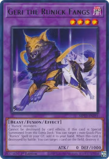 Geri the Runick Fangs (MP23-EN251), 25th Anniversary Tin: Dueling Heroes Mega Pack — Yu-Gi-Oh! card price
