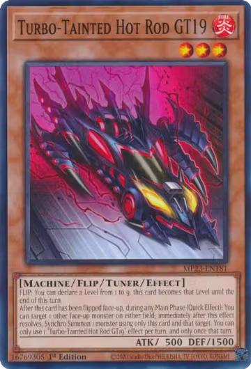 Turbo-Tainted Hot Rod GT19 (MP23-EN181), 25th Anniversary Tin: Dueling Heroes Mega Pack — Yu-Gi-Oh! card price