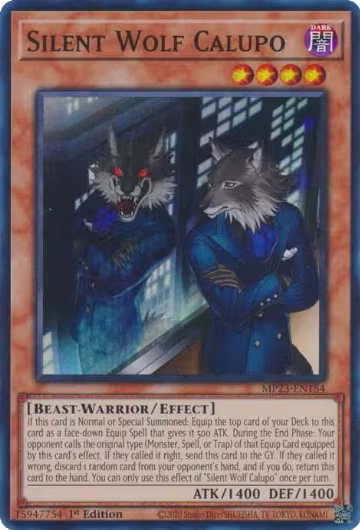 Silent Wolf Calupo (MP23-EN184), 25th Anniversary Tin: Dueling Heroes Mega Pack — Yu-Gi-Oh! card price