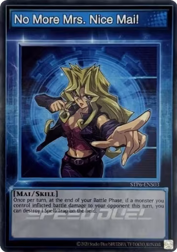 No More Mrs. Nice Mai! (STP6-ENS03), Speed Duel: Tournament Pack 6 — Yu-Gi-Oh! card price