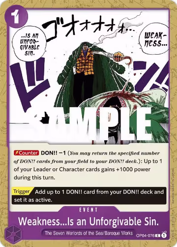 Weakness...Is an Unforgivable Sin. (OP04-076), Kingdoms of Intrigue — One Piece card price