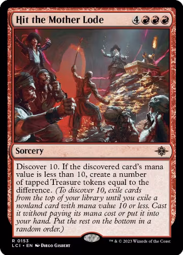 Hit the Mother Lode (153), The Lost Caverns of Ixalan — Magic card price