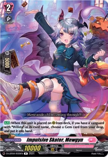 Impulsive Skater, Mewgyn (D-LBT04/039EN), D-LBT04: Lyrical Monasterio ~Trick or Trick!~ — Vanguard card price