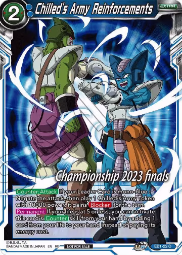 Chilled's Army Reinforcements (2023 Championship Finals Celebration Pack) (EB1-22), Tournament Promotion Cards — DB Super card price