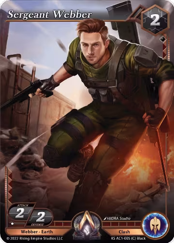 Sergeant Webber (KS AC1-005), The Awakening (Kickstarter) — Alpha Clash card price