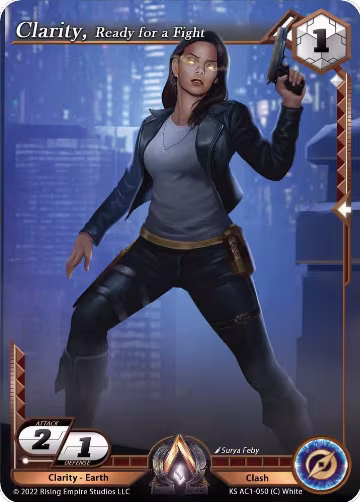 Clarity, Ready for a Fight (KS AC1-050), The Awakening (Kickstarter) — Alpha Clash card price