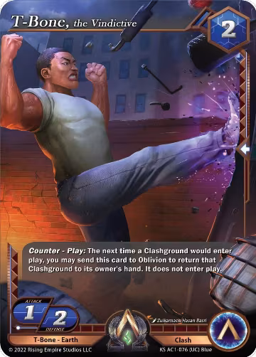 T-Bone, the Vindictive (KS AC1-076), The Awakening (Kickstarter) — Alpha Clash card price