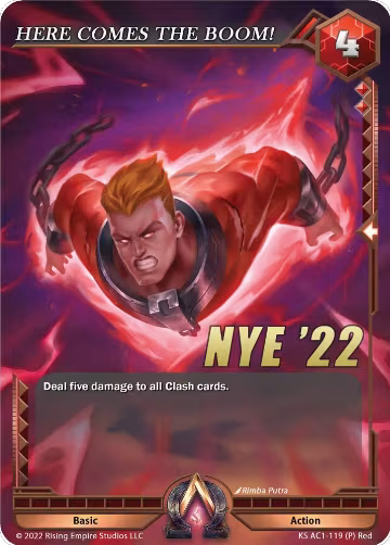 HERE COMES THE BOOM! (NYE Promo) (KS AC1-119), The Awakening (Kickstarter) — Alpha Clash card price