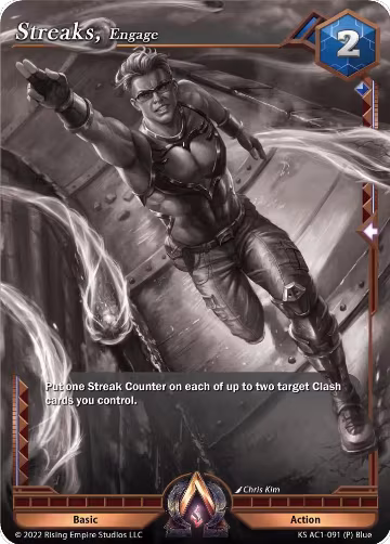 Streaks, Engage (Monochrome Promo) (KS AC1-091), The Awakening (Kickstarter) — Alpha Clash card price
