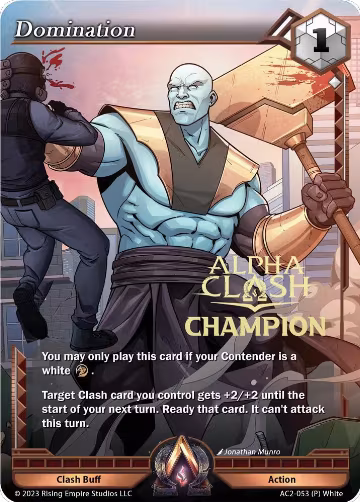Domination (Champion) (AC2-053), Clashgrounds — Alpha Clash card price