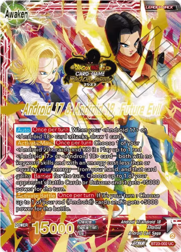 Android 17 & Android 18 // Android 17 & Android 18, Future Evil (2023 Worlds ZENKAI 06 Leader Set) (BT23-002), Tournament Promotion Cards — DB Super card price
