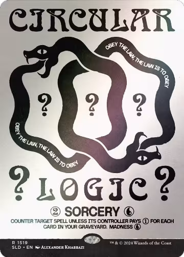 Circular Logic (Rainbow Foil) (1519), Secret Lair Drop Series — Magic card price