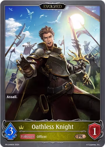 Oathless Knight (Evolved) (PR-046EN), Shadowverse: Evolve Promo Cards — Shadowverse card price