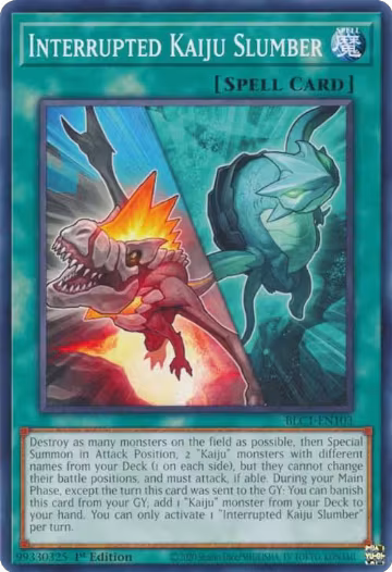 Interrupted Kaiju Slumber (BLC1-EN103), Battles of Legend: Chapter 1 — Yu-Gi-Oh! card price
