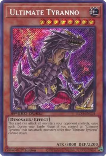 Ultimate Tyranno (Secret Rare) (SGX4-ENC01), Speed Duel GX: Midterm Destruction — Yu-Gi-Oh! card price